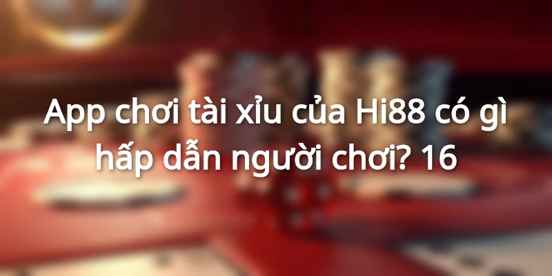 app choi tai xiu cua betvisa